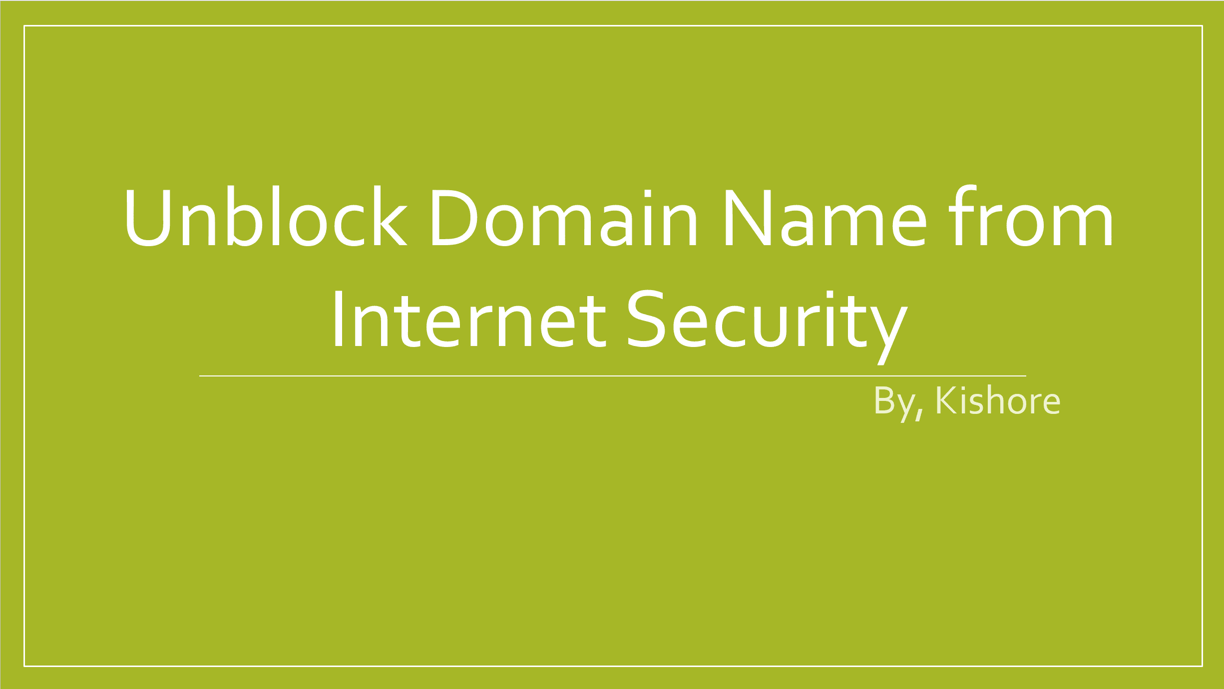 Unblock domain name from Internet Security